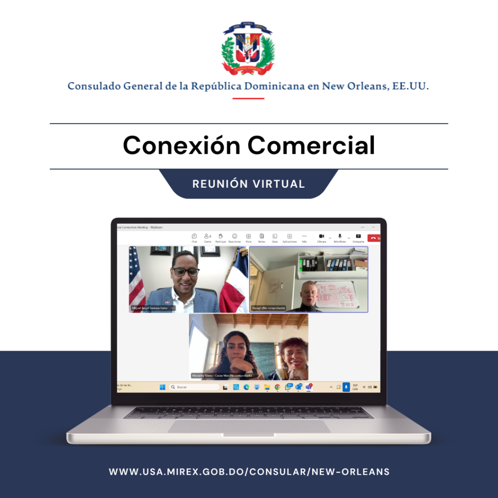 Consulado Dominicano en New Orleans facilita conexión comercial entre Exportadores Dominicanos e Importadores en EE.UU
